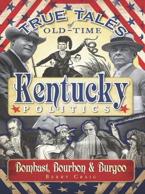 cover image of True Tales of Old-Time Kentucky Politics